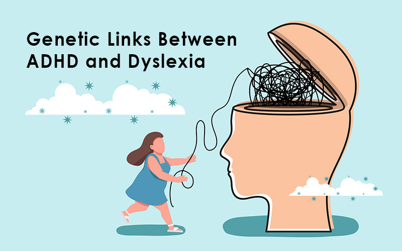 adhd and dyslexia genetic connection